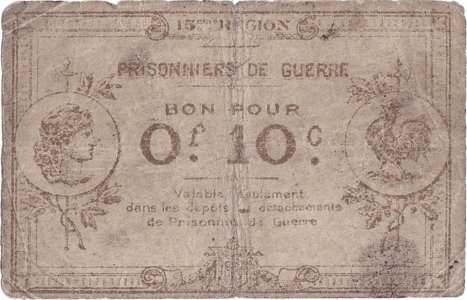 1914-21, 10 centimes, Prisonniers de guerre - 15ème région – Pignans - France
